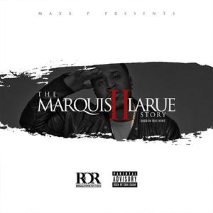 The Marquis Larue Story 2 (Explicit)