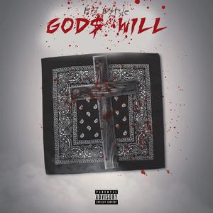 God'$ Will (Explicit)