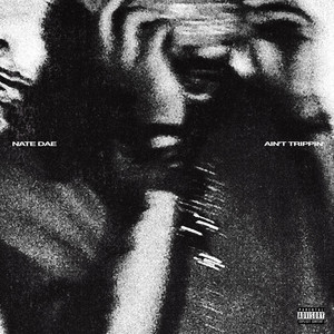 Ain't Trippin' (Explicit)
