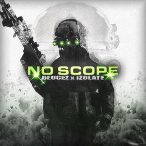 NO SCOPE