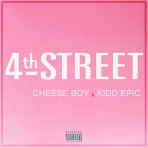 4th street (feat. Cheese Boy)