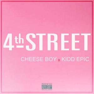4th street(feat. Cheese Boy)
