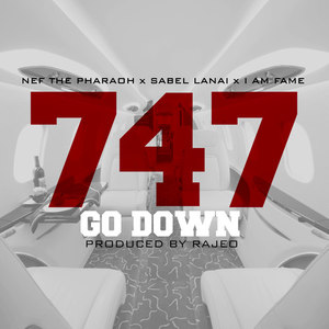 747(Go Down) (Explicit)