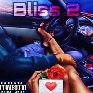 Bliss 2 (Explicit)