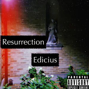 Resurrection (Back To Life) [Explicit]