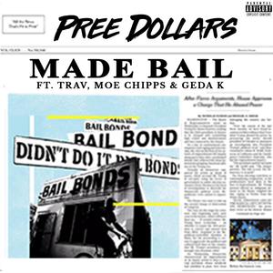 Made Bail (Explicit)