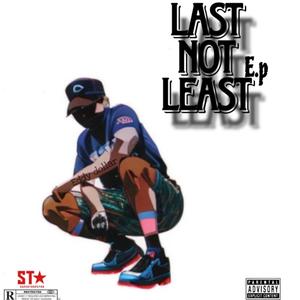 Last not Least (Explicit)