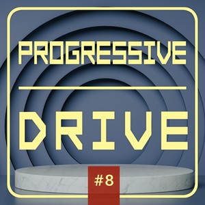 Progressive Drive # 8