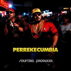 PerrekeCumbia (Explicit)