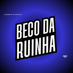 Beco da Ruinha (Explicit)