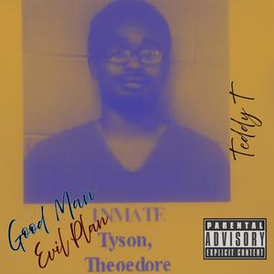 Good Man Evil Plan (Explicit)