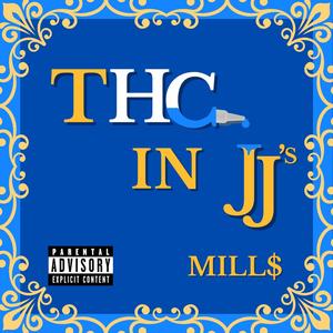 THC in JJ's (Explicit)