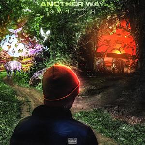 Another Way (Explicit)