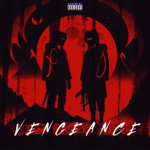 Vengeance (feat. ITZ ADRIX) [Explicit]