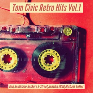 Tom Civic Retro Hits, Vol. 1