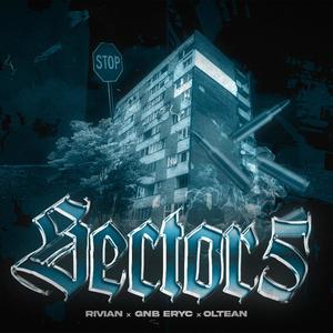 SECTOR 5 (feat. GNB ERYC & OLTEAN) [Explicit]