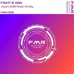 Fight & Win (feat. Emily)