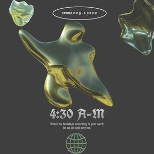 4:30 (feat. D E D O) (Explicit)