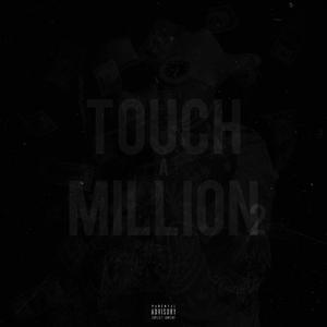 Touch A Million 2 (Explicit)