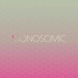 Monosomic