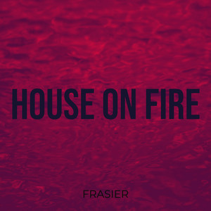 House on Fire