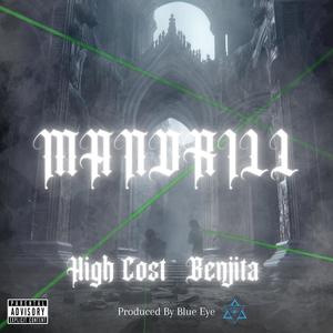 MANDRILL (feat. High Cost) [Explicit]