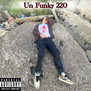 Un Funky 220 (Explicit)