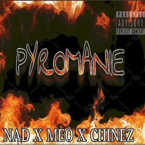 Pyromanie (Explicit)