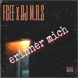 Erinner mich (feat. DJ M.R.S)