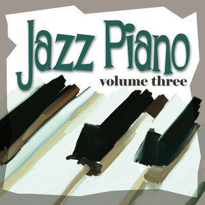 Jazz Piano Vol. 3 - Remastered