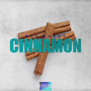 Cinnamon (Explicit)