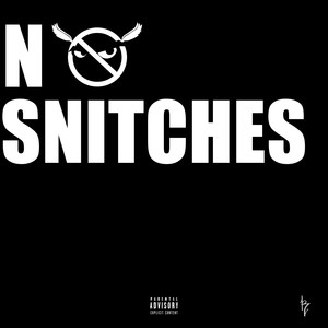No Snitches (Explicit)