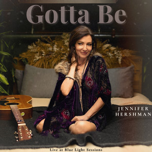 Gotta Be (Live at Blue Light Sessions)