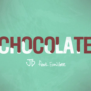CHOCOLATE (巧克力)