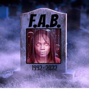 F.A.B (feat. G Money) (Explicit)
