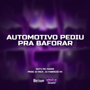 Automotivo Pediu Pra Baforar (Explicit)