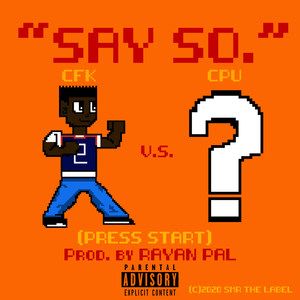 Say So (Explicit)