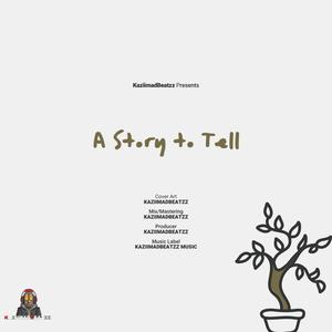 A Story To Tell