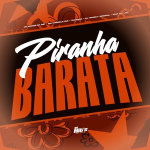 Piranha Barata (Explicit)