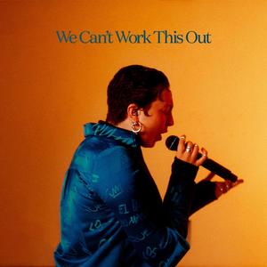 We Can't Work This Out (feat. Cloud Orchestra) [Live]