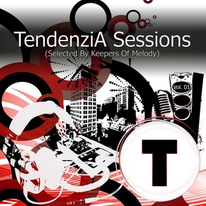 TendenziA Sessions Vol. 1 (Selected By Keepers Of Melody)