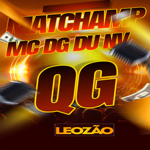 Matchamp mc - QG Leozão (Explicit)