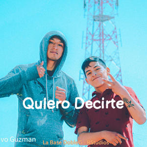 Quiero Decirte (feat. Epen) [Explicit]