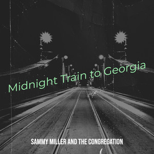 Midnight Train to Georgia