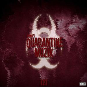 Funky Quarantine Muzik (Explicit)