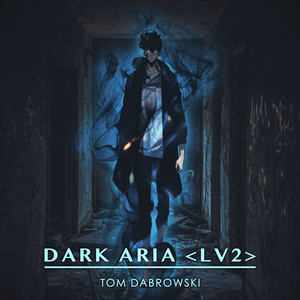 DARK ARIA ＜LV2＞ Vocal Version (from "Solo Leveling") - Cover