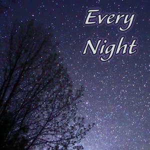 Every Night