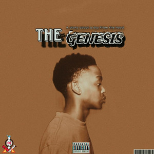 The Genesis (Explicit)