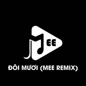 Đôi Mươi (Remix)