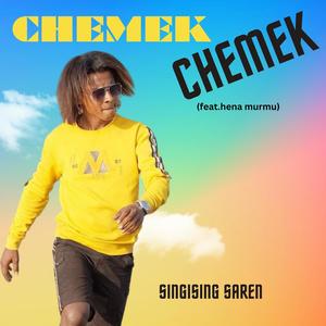 CHEMEK CHEMEK (feat. HENA MURMU)
